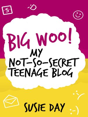 cover image of Big Woo! My Not-So-Secret Teenage Blog